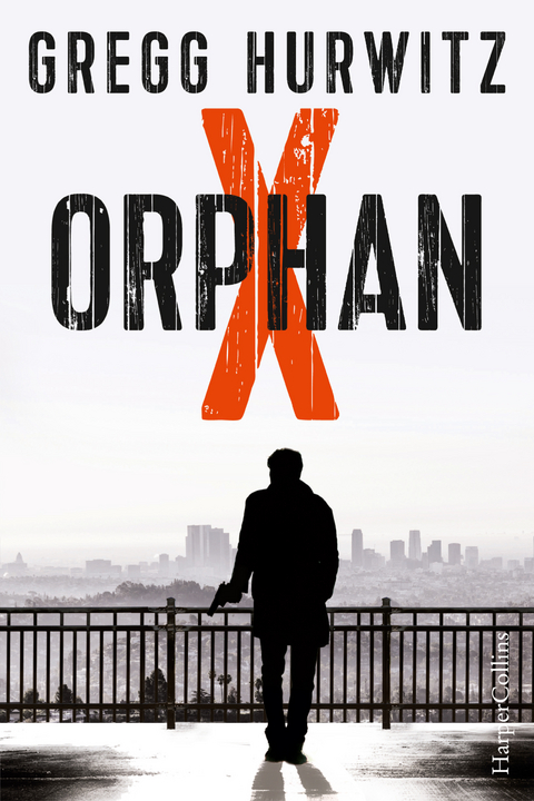 Orphan X - Gregg Hurwitz