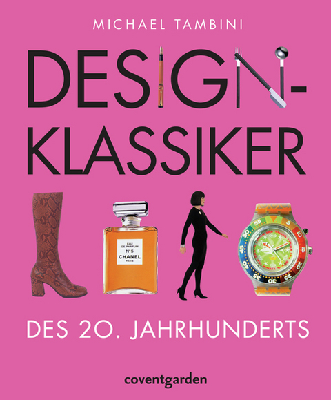Designklassiker des 20. Jahrhunderts - Michael Tambini