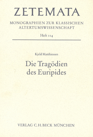 Zetemata / Die Tragödien des Euripides