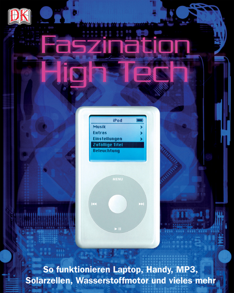 Faszination High Tech - Chris Woodford