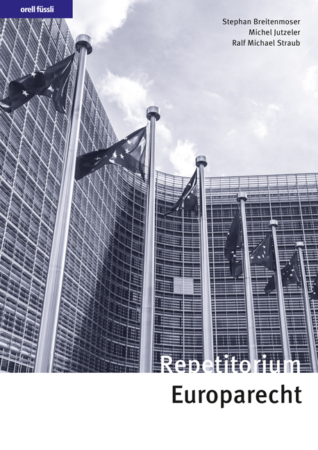 Repetitorium Europarecht - Stephan Breitenmoser, Ralf Michael Straub, Michel Jutzeler