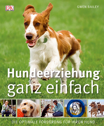 Hundeerziehung ganz einfach - Gwen Bailey