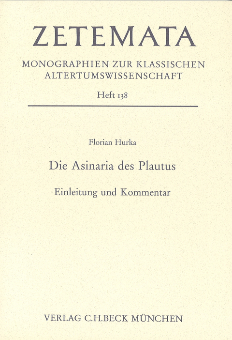 Zetemata / Die Asinaria des Plautus - Florian Hurka