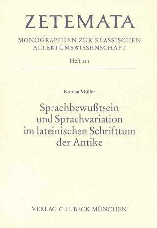 Zetemata / Sprachbewusstsein und Sprachvariation im lateinischen Schrifttum der Antike