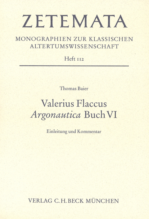 Zetemata / Valerius Flaccus Argonautica Buch VI - Thomas Baier