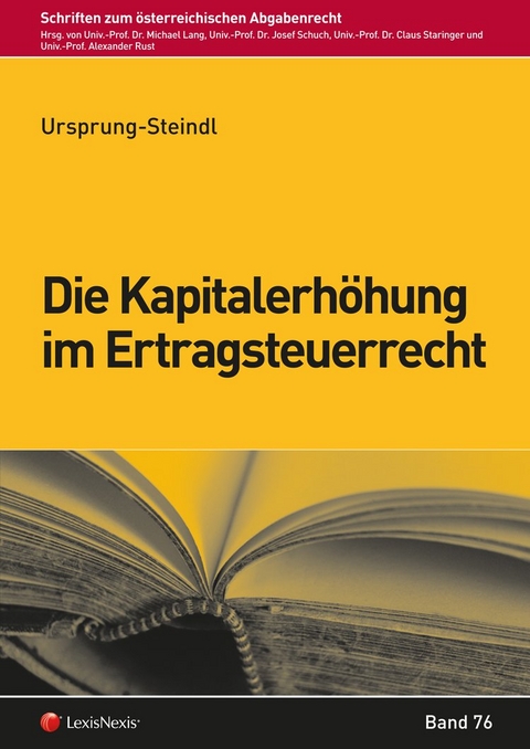 Die Kapitalerhöhung im Ertragsteuerrecht - Marlies Ursprung-Steindl