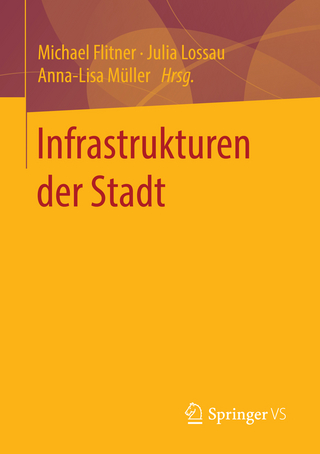 Infrastrukturen der Stadt