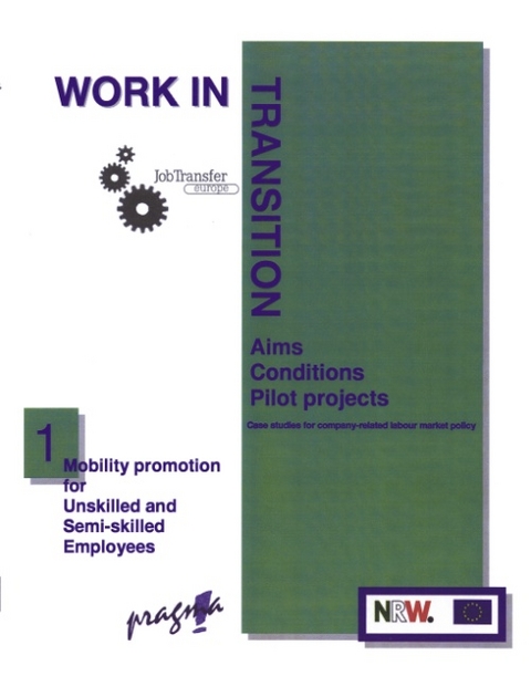 Mobility promotion f&uuml;r Unskilled and Semi-skilled Employees