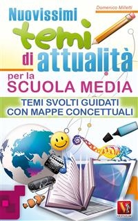 Nuovissimi temi di attualità per la scuola media