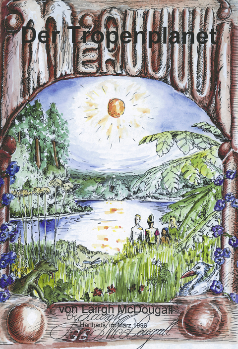 M&eacute;auwwi, der Tropenplanet - Lairgh McDougall