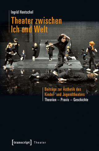 Theater zwischen Ich und Welt