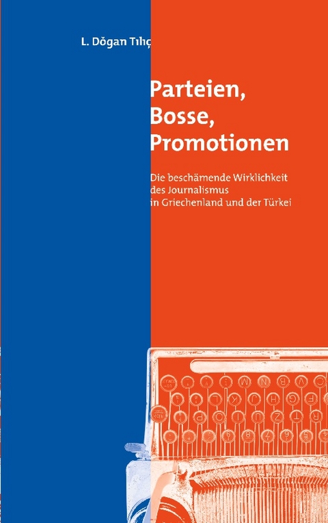 Parteien, Bosse, Promotionen - L Dogan Tilic