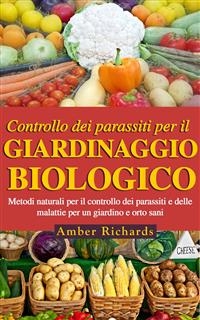 Controllo Dei Parassiti Per Il Giardinaggio Biologico