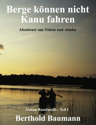 Berge können nicht Kanu fahren