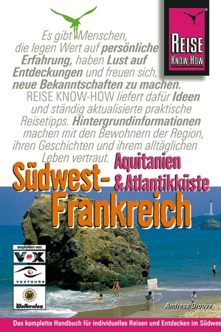 S&uuml;dwest-Frankreich / Aquitanien & Atlantikk&uuml;ste - Andreas Drouve