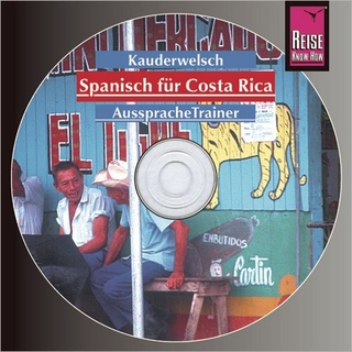 Reise Know-How Kauderwelsch AusspracheTrainer Spanisch für Costa Rica (Audio-CD)