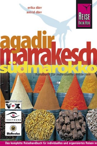Agadir, Marrakesch und Südmarokko