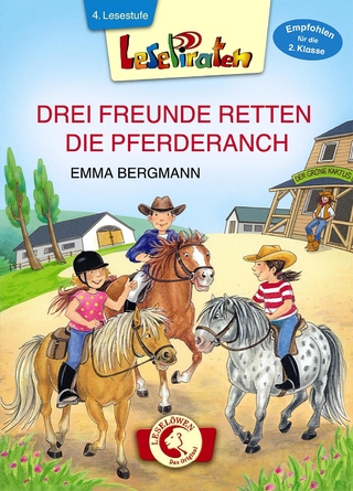 Lesepiraten – Drei Freunde retten die Pferderanch