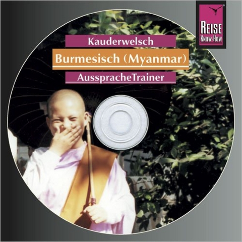Reise Know-How Kauderwelsch AusspracheTrainer Burmesisch (Myanmar) (Audio-CD) - Phone Myint