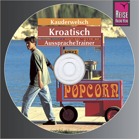 Reise Know-How Kauderwelsch AusspracheTrainer Kroatisch (Audio-CD) - Dragoslav Jovanovic