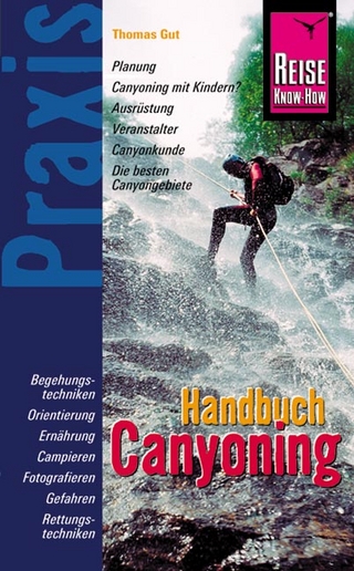 Reise Know-How Praxis: Canyoning