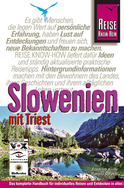 Slowenien mit Triest - Frreidrich K&ouml;the, Daniela Schetar