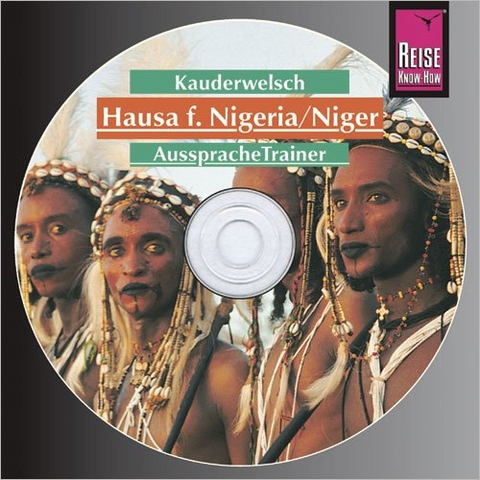 Reise Know-How Kauderwelsch AusspracheTrainer Hausa f&uuml;r Nigeria/Niger (Audio-CD) - Hannelore V&ouml;gele