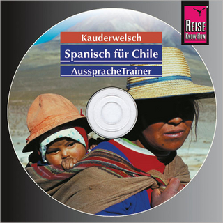 Reise Know-How Kauderwelsch AusspracheTrainer Spanisch für Chile (Audio-CD)