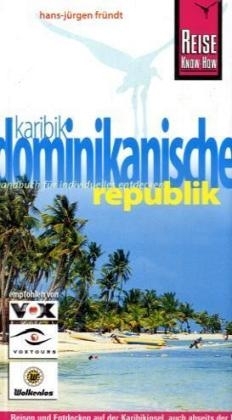 Dominikanische Republik - Hans J Fr&uuml;ndt