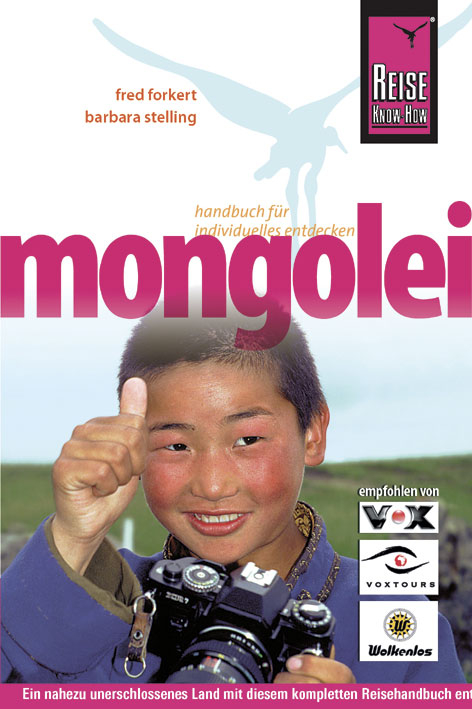 Mongolei - Fred Forkert, Barbara Stelling