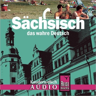 Reise Know-How Kauderwelsch AUDIO Sächsisch (Audio-CD)