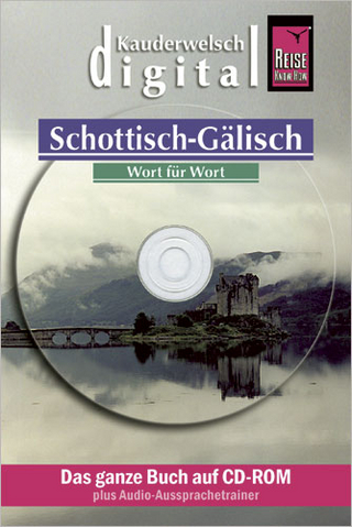Reise Know-How Kauderwelsch DIGITAL Schottisch-Gälisch - Wort für Wort  (CD-ROM)