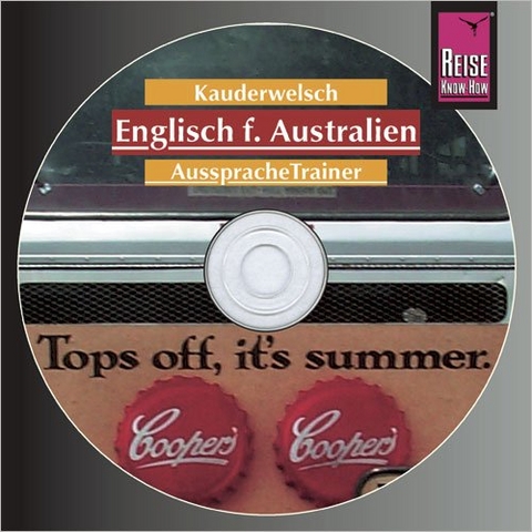 Reise Know-How Kauderwelsch AusspracheTrainer Englisch für Australien (Audio-CD) - Elfi H. M. Gilissen