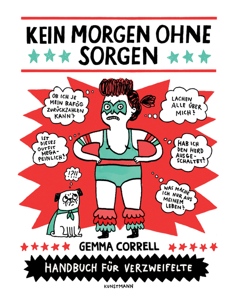 Kein Morgen ohne Sorgen - Gemma Correll
