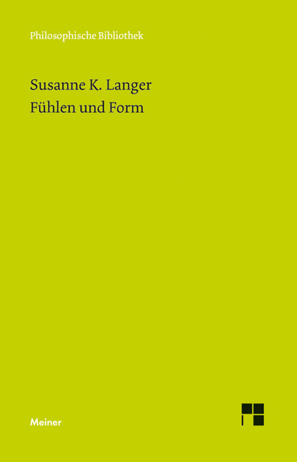 Fühlen und Form - Susanne K. Langer