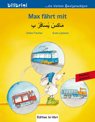 Max fährt mit (Deutsch-Arabisch)