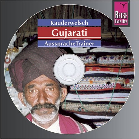Reise Know-How Kauderwelsch AusspracheTrainer Gujarati f&uuml;r Nordwestindien und Mumbai (Audio-CD) - Daniel Krasa