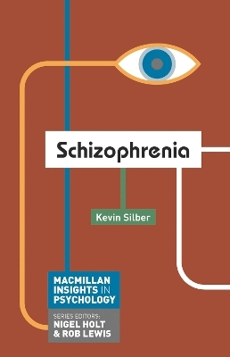 Schizophrenia - Kevin Silber