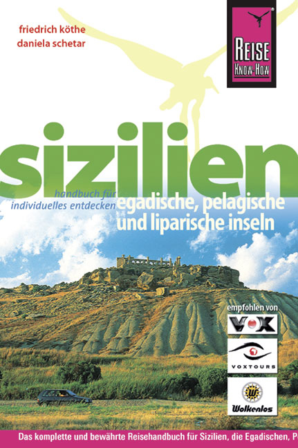 Sizilien &ndash; Egadische, Pelagische und Liparische Inseln - Daniela Schetar, Friedrich K&ouml;the