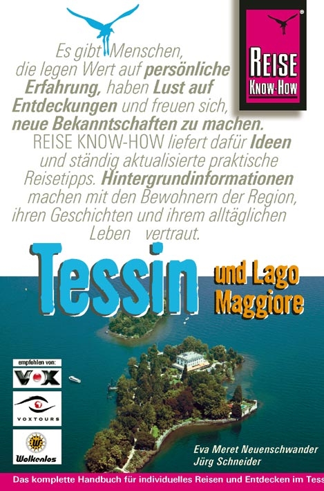 Tessin mit Lago Maggiore - Eva M Neuenschwander, J&ouml;rg Schneider