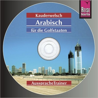 Reise Know-How Kauderwelsch AusspracheTrainer Arabisch für die Golfstaaten (Audio-CD)