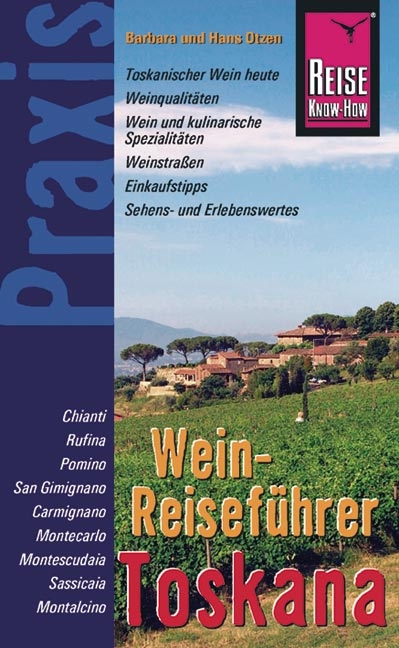 Wein-F&uuml;hrer Toskana - Barbara Otzen