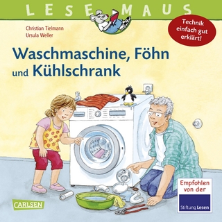 LESEMAUS 24: Waschmaschine, Föhn und Kühlschrank – Technik einfach gut erklärt