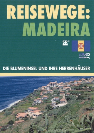 Reisewege: Madeira