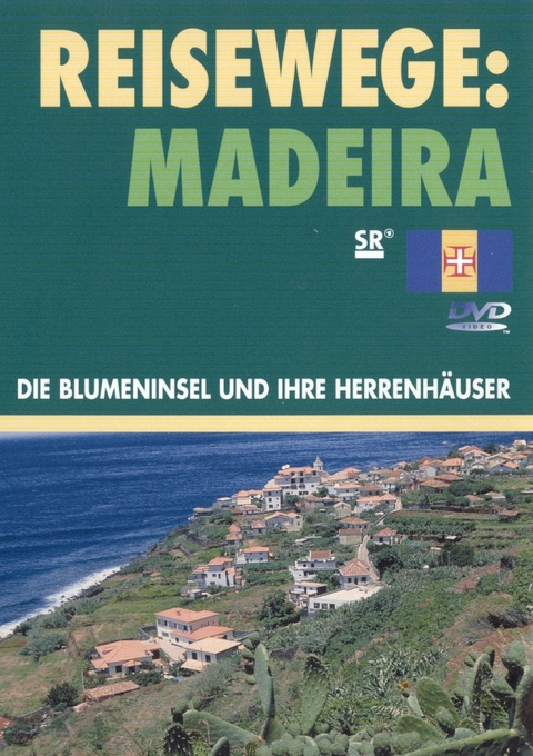 Reisewege: Madeira
