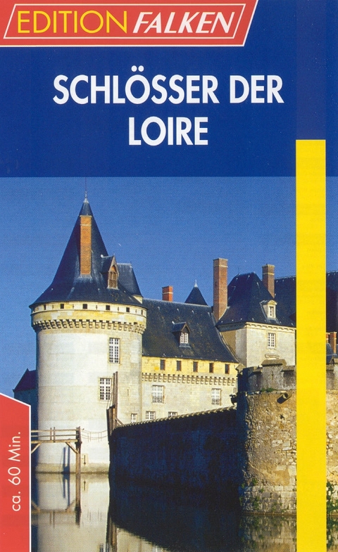 Schl&ouml;sser der Loire