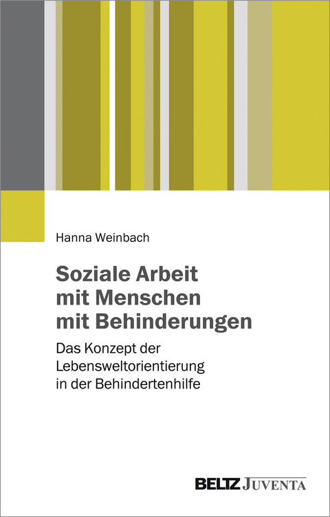 Soziale Arbeit mit Menschen mit Behinderungen - Hanna Weinbach