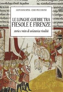 Le lunghe guerre tra Fiesole e Firenze