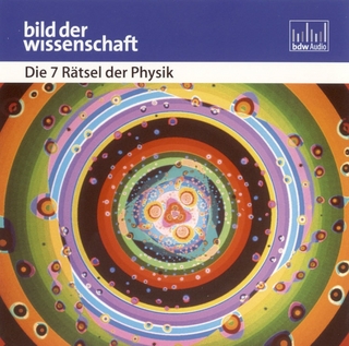 Die 7 Rätsel der Physik