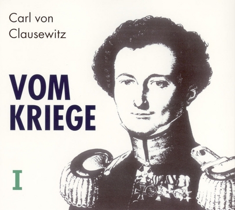 Vom Kriege - Carl von Clausewitz